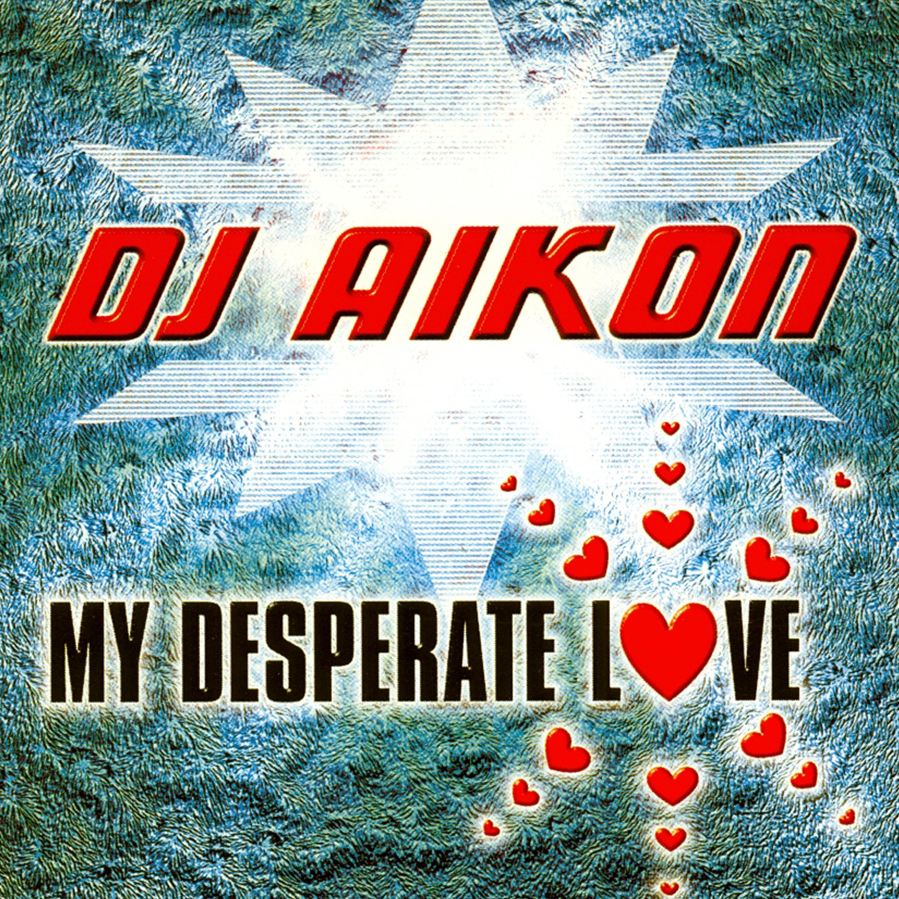 My Desperate Love