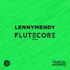 LENNYMENDY - FluteCore