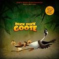 Duck Duck Goose (A Netflix Original Soundtrack)