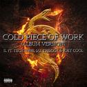 Cold Piece of Work (Album Version)专辑