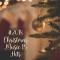 #2018 Christmas Music 15 Hits