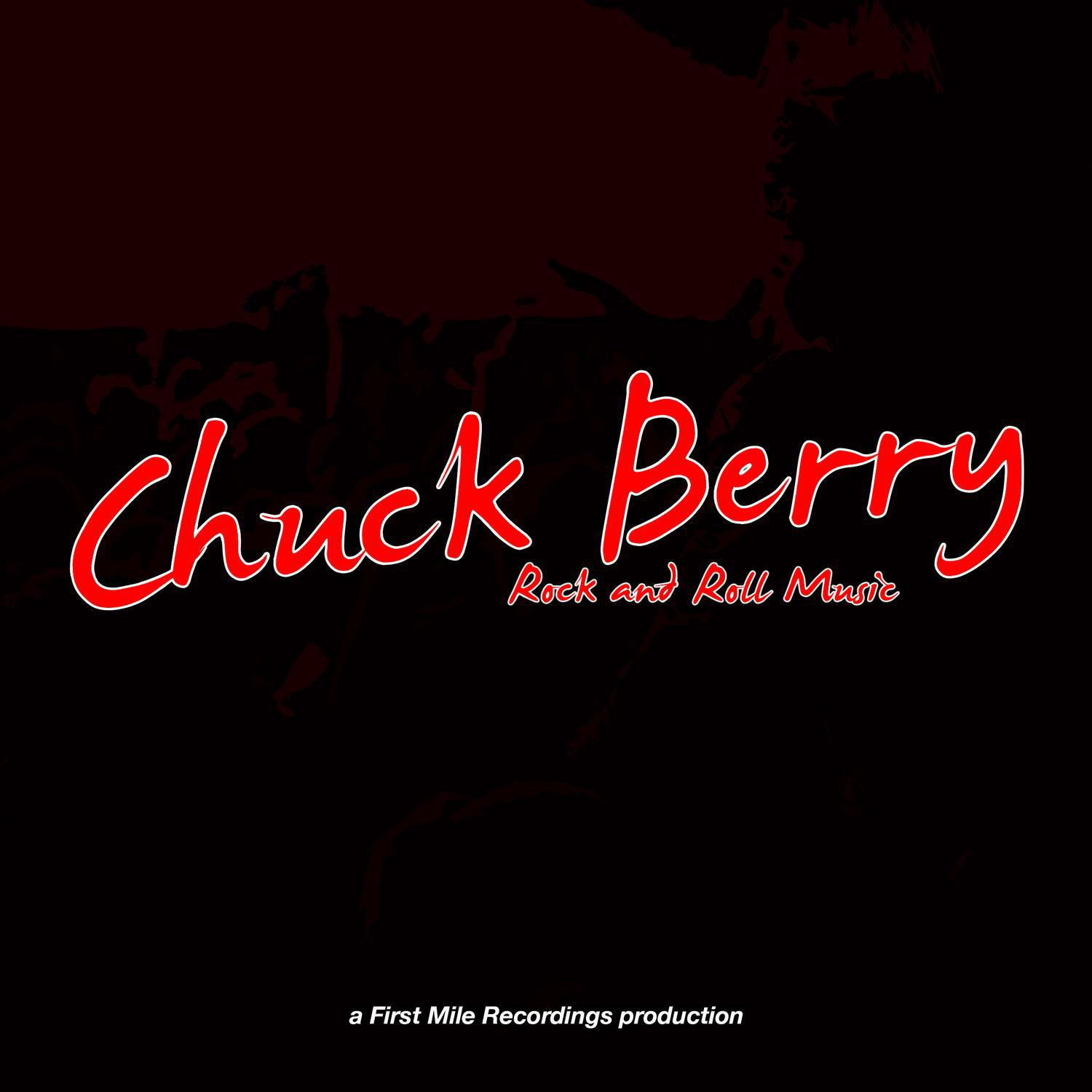 Chuck Berry - Rock and Roll Music专辑