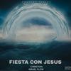 Christian Israel flow - Fiesta con Jesus