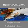 Master Series Classic - Ludwig van Beethoven - Berühmte Klavier-Sonaten