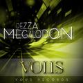 VOUS0011 Dezza - Megalodon