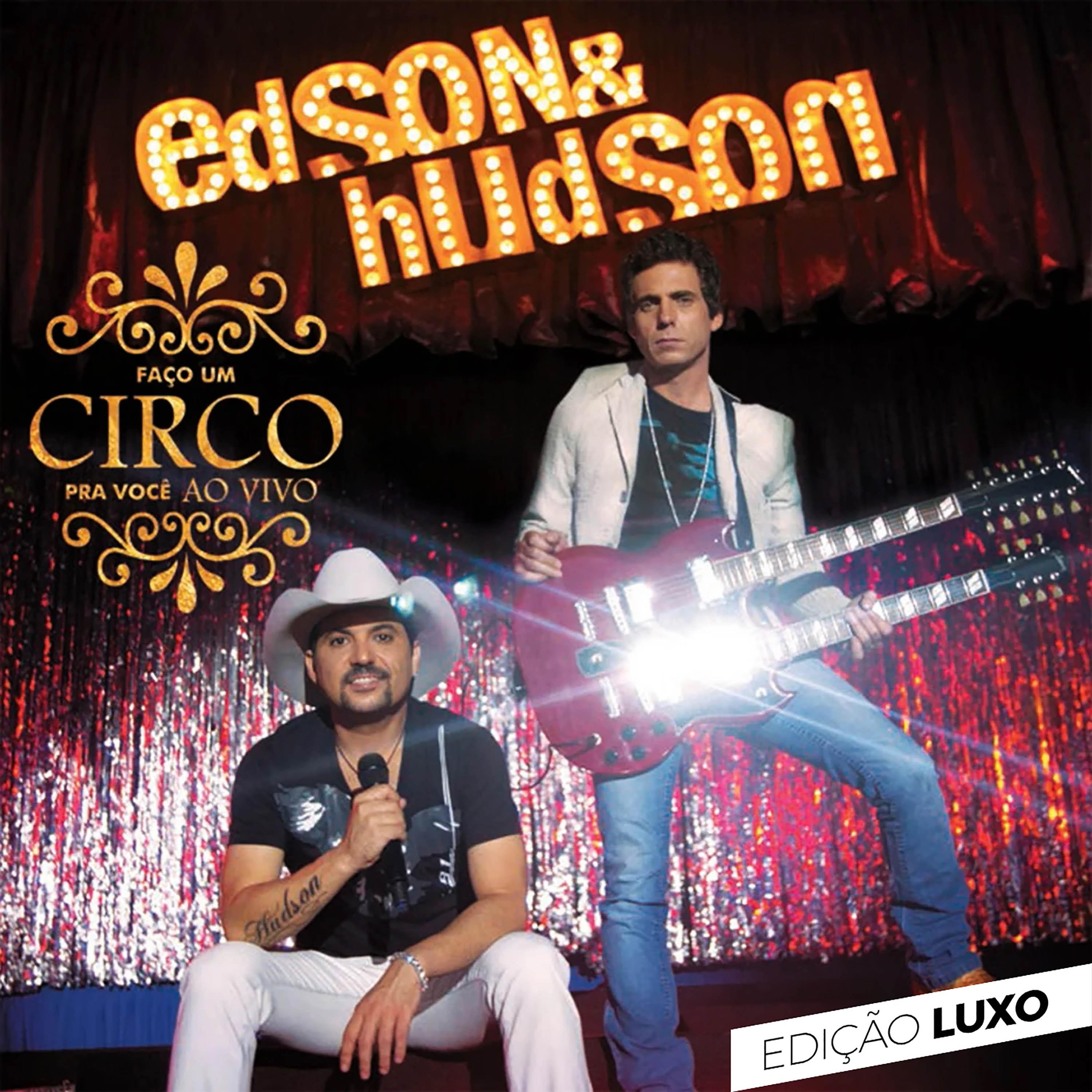 Faço um Circo pra Você (Edição Luxo)