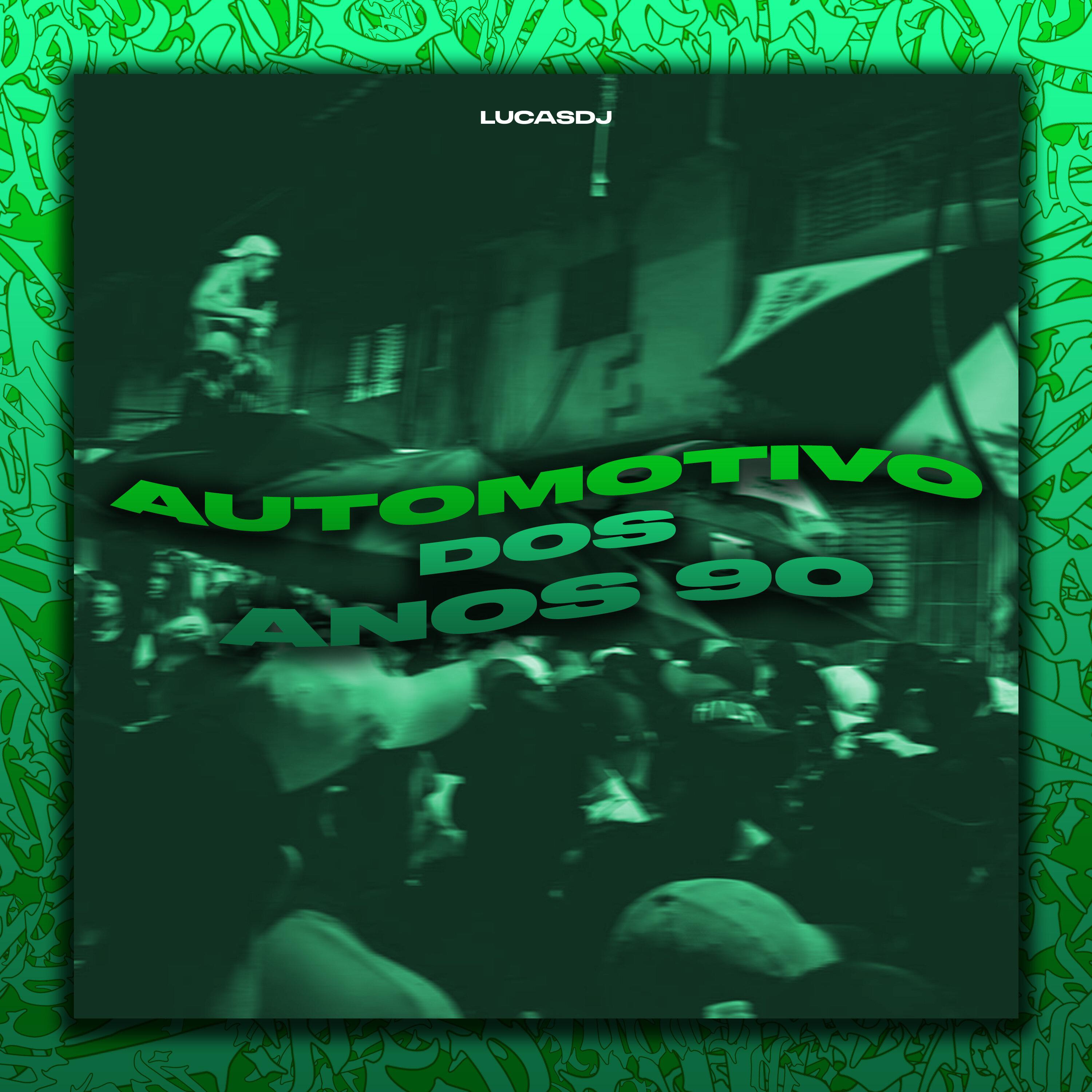LucasDJ - Automotivo dos Anos 90 ( feat. Mc Gw)
