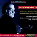 TCHAIKOVSKY, P.I.: Violin Concerto / PAGANINI, N.: Violin Concerto No. 1 (Ricci, Polish Radio Sympho专辑