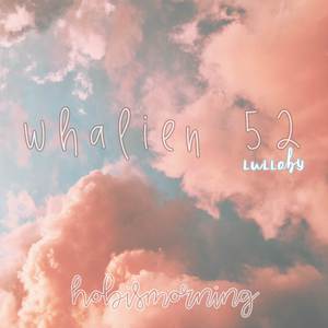 【BTS】Whalien 52