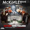 McKinley Ave - Get Out Your Feelings