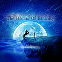 The Dream Of Eternity （永恒之梦）专辑