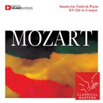 Sonata for Violin & Piano KV 526 in A major专辑