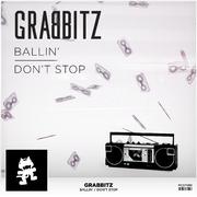 Ballin' / Don't Stop