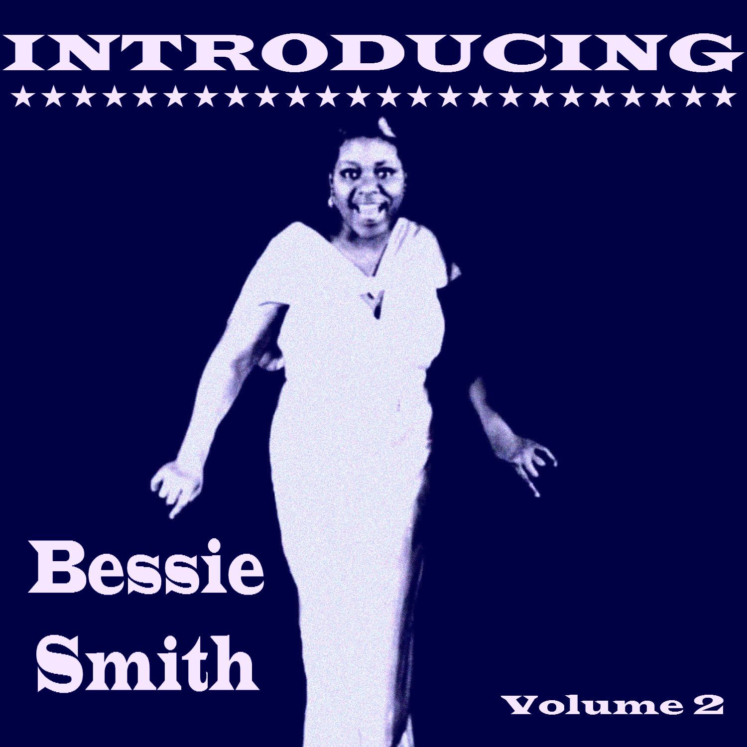 Introducing Bessie Smith, Vol. 2