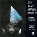 Bach - Jolivet - Martinon - Hindemith: Solo Violin Works专辑