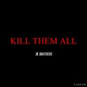 KILL THEM ALL专辑