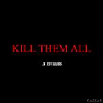 KILL THEM ALL专辑