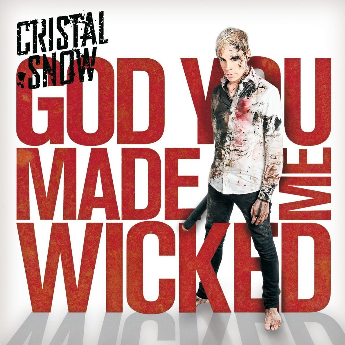 God You Made Me Wicked
