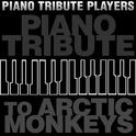 Piano Tribute to Arctic Monkeys专辑