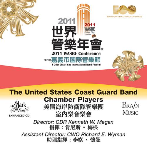 2011 WASBE Conference and 20th Chiayi City International Band Festival - The United States Coast Gua专辑