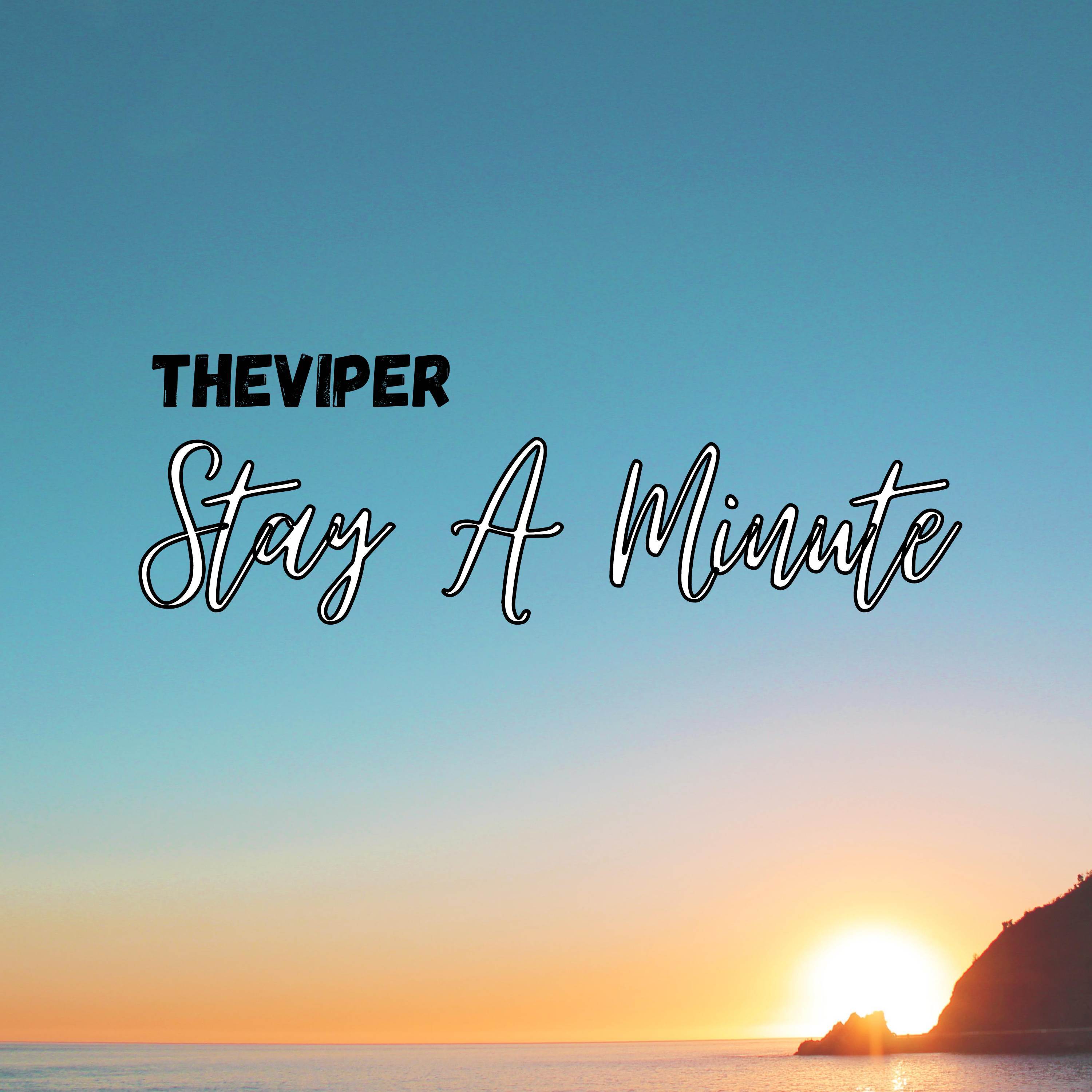 Stay a Minute