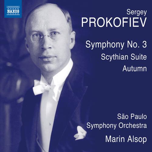 PROKOFIEV, S.: Symphony No. 3 / Scythian Suite / Autumnal Sketch (São Paulo Symphony Orchestra, Alsop)