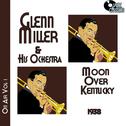 Glenn Miller on Air Volume 1 - Moonshine Over Kentucky专辑