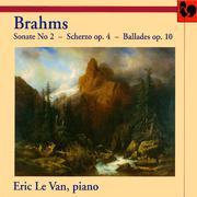 Brahms: Piano Sonata No. 2 in F-Sharp Minor, Op. 2 - Scherzo in E-Flat Minor, Op. 4 & Four Ballades,