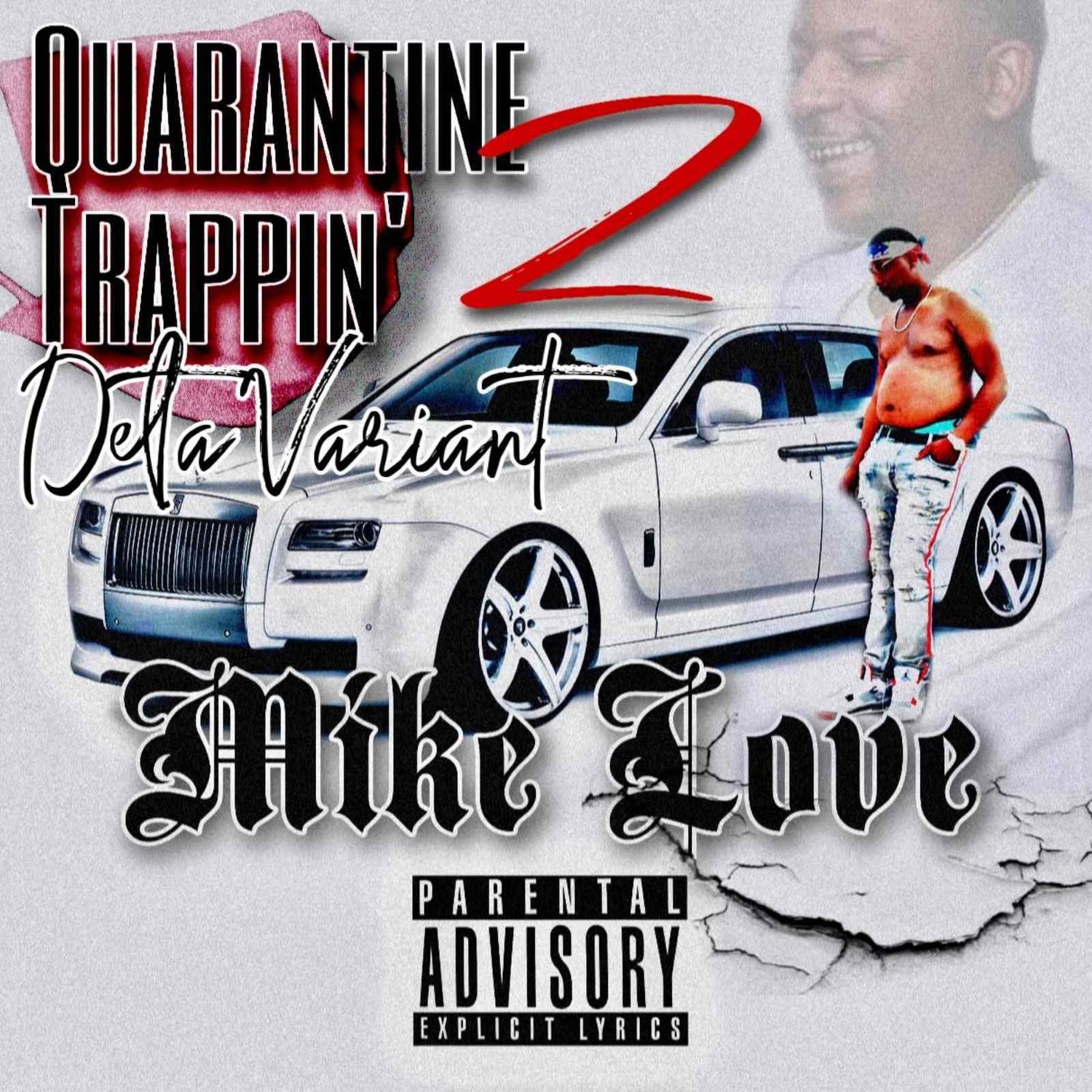 Quarantine Trappin' 2 (Delta Variant)