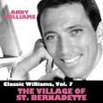 Classic Williams, Vol. 7: The Village of St. Bernadette