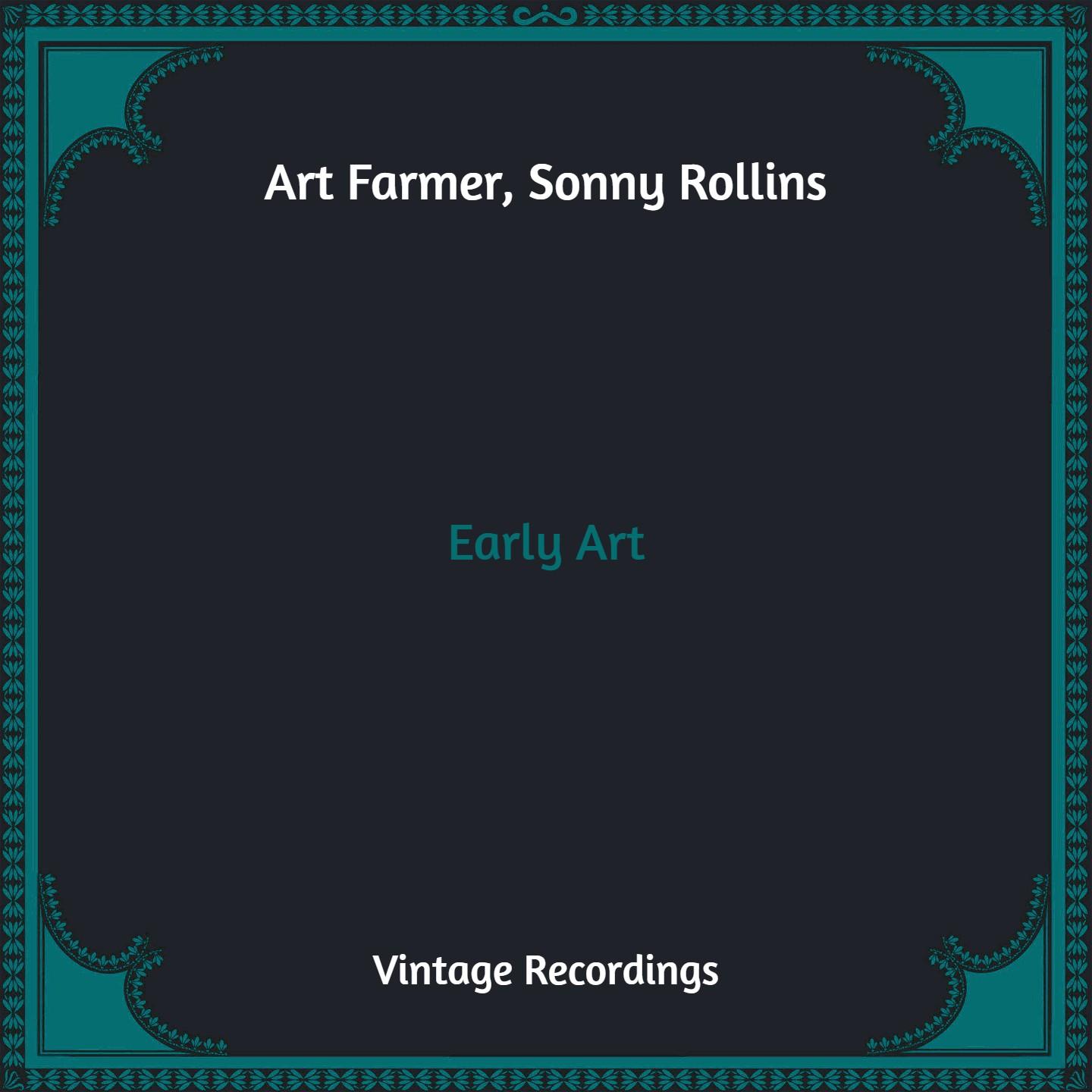 Early Art (Hq Remastered)