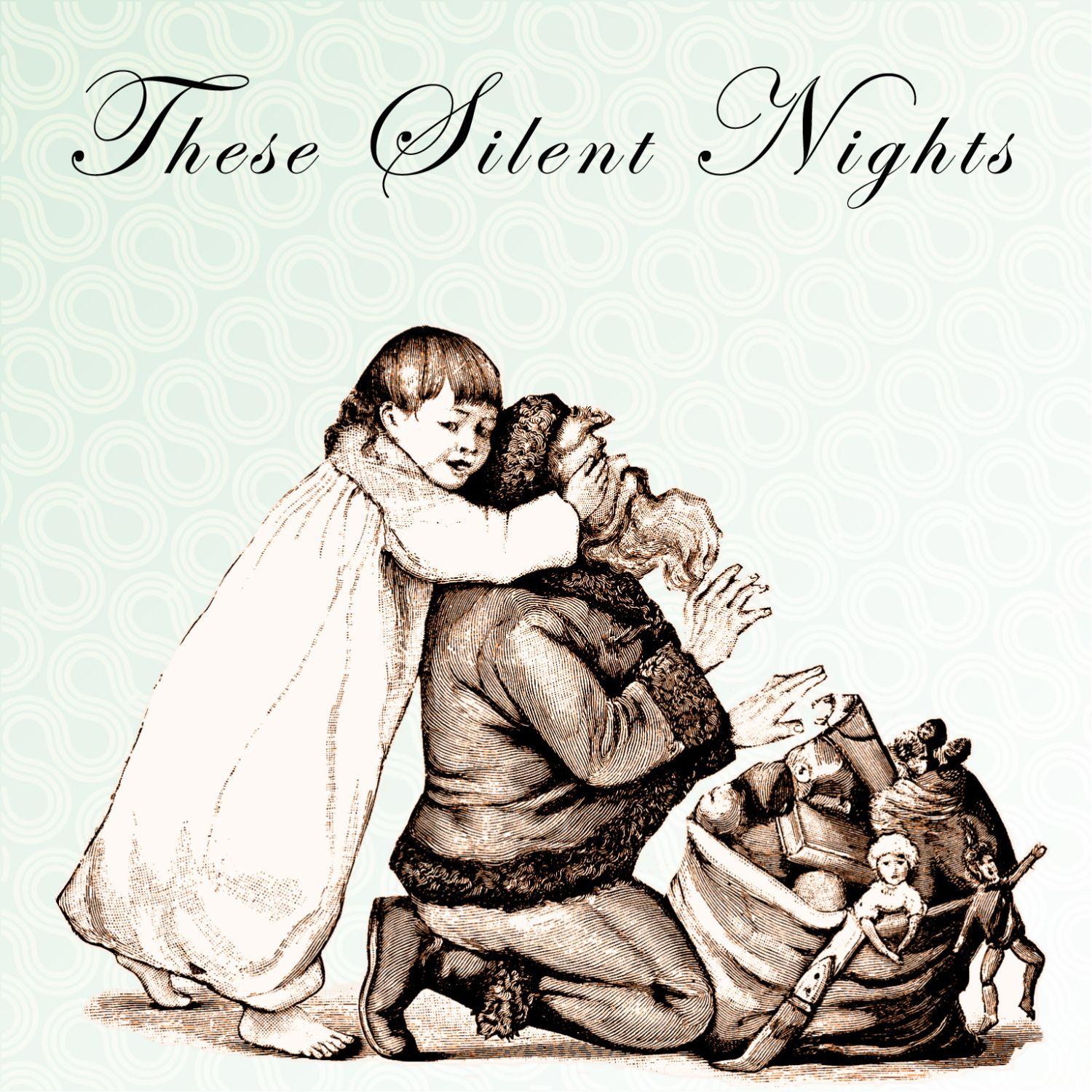 These Silent Nights
