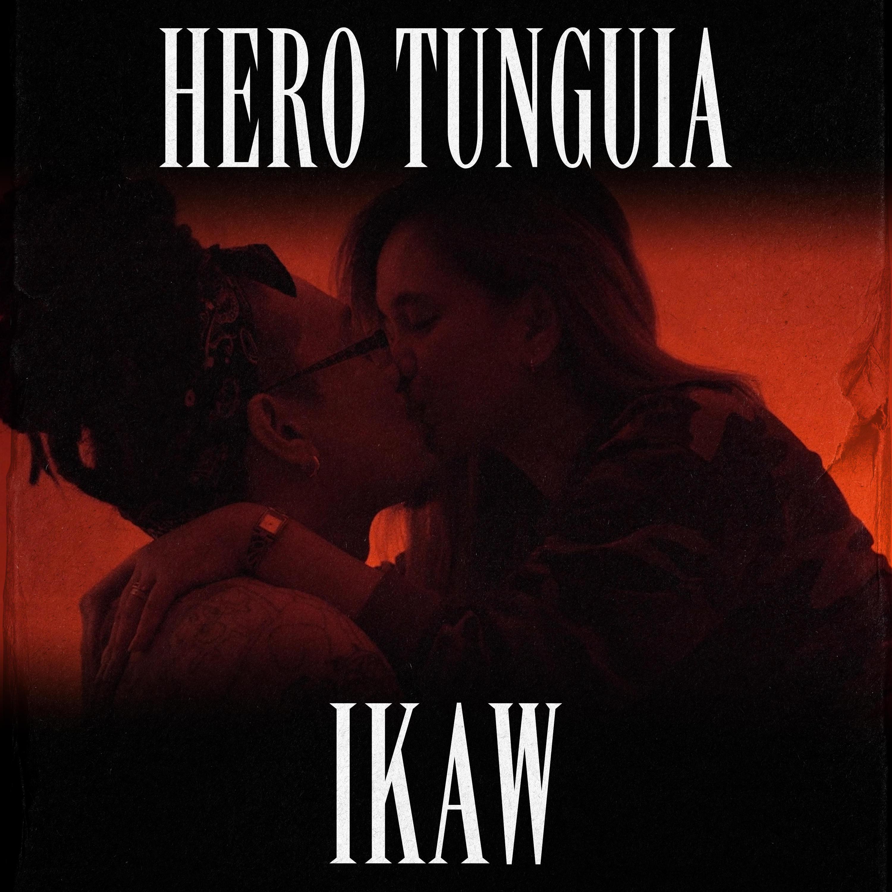 Hero Tunguia - Ikaw