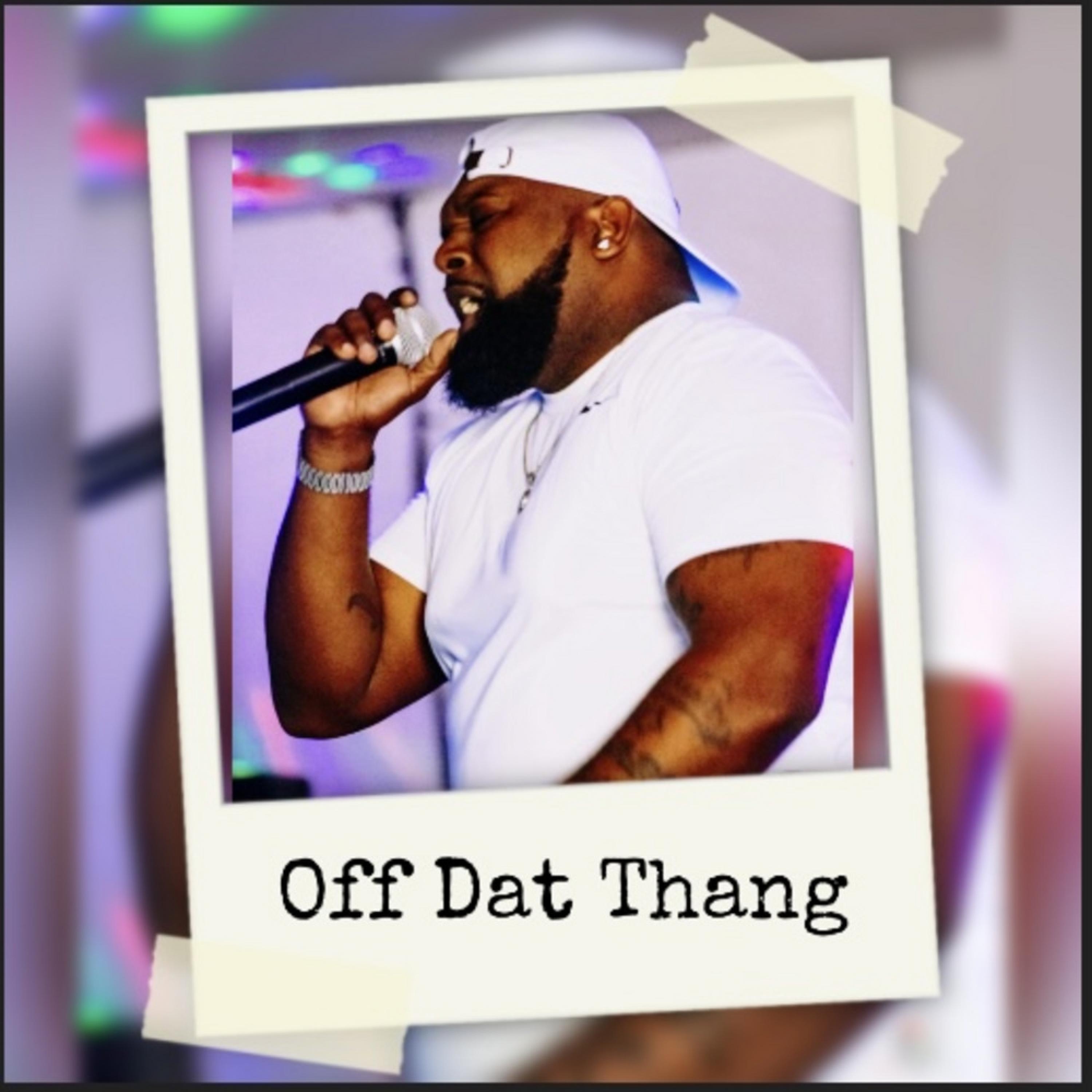 Off Dat Thang
