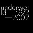 Underworld 1992-2002