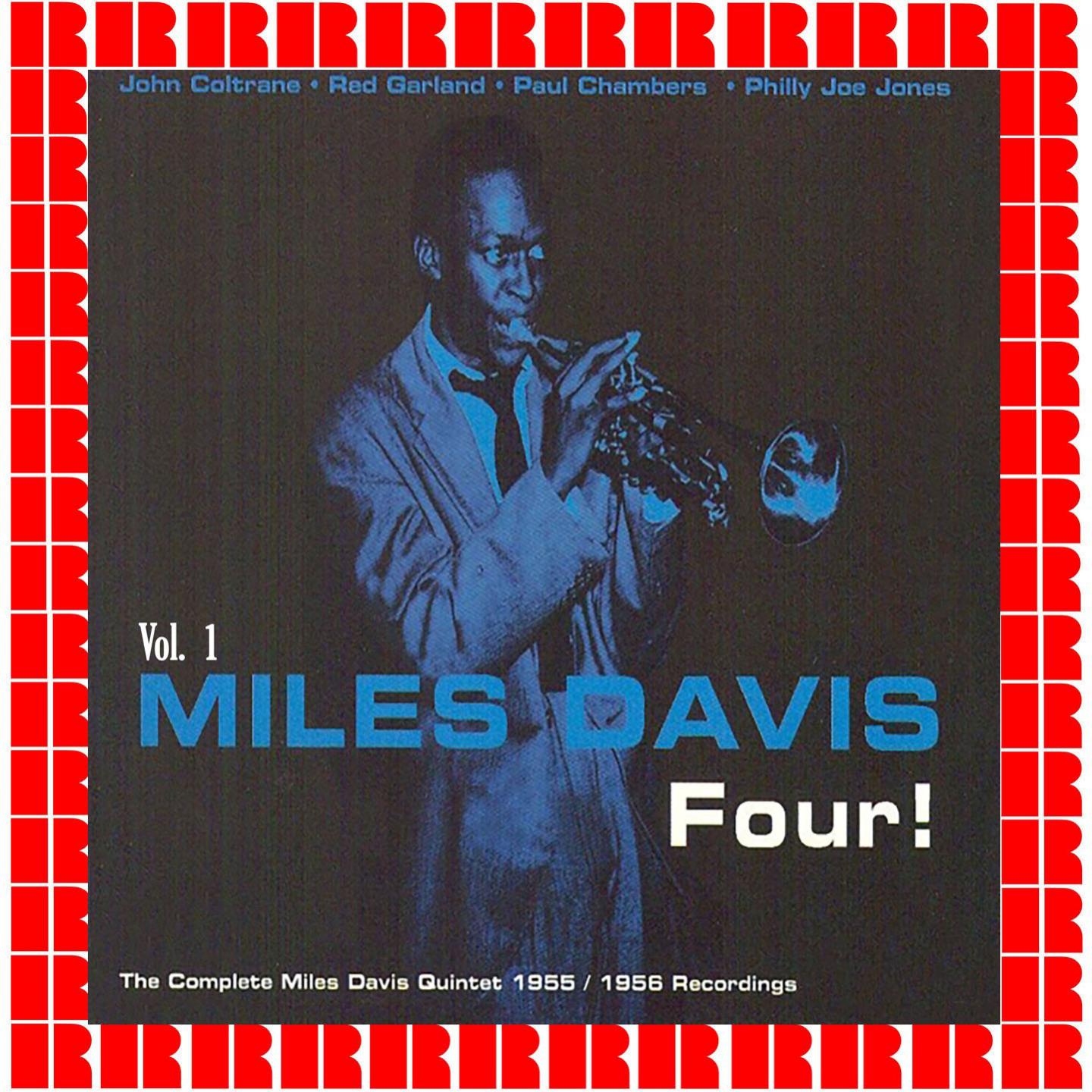 Four! The Complete Miles Davis Quintet 1955-1956 Recordings, Vol. 1 (Hd Remastered Edition)专辑