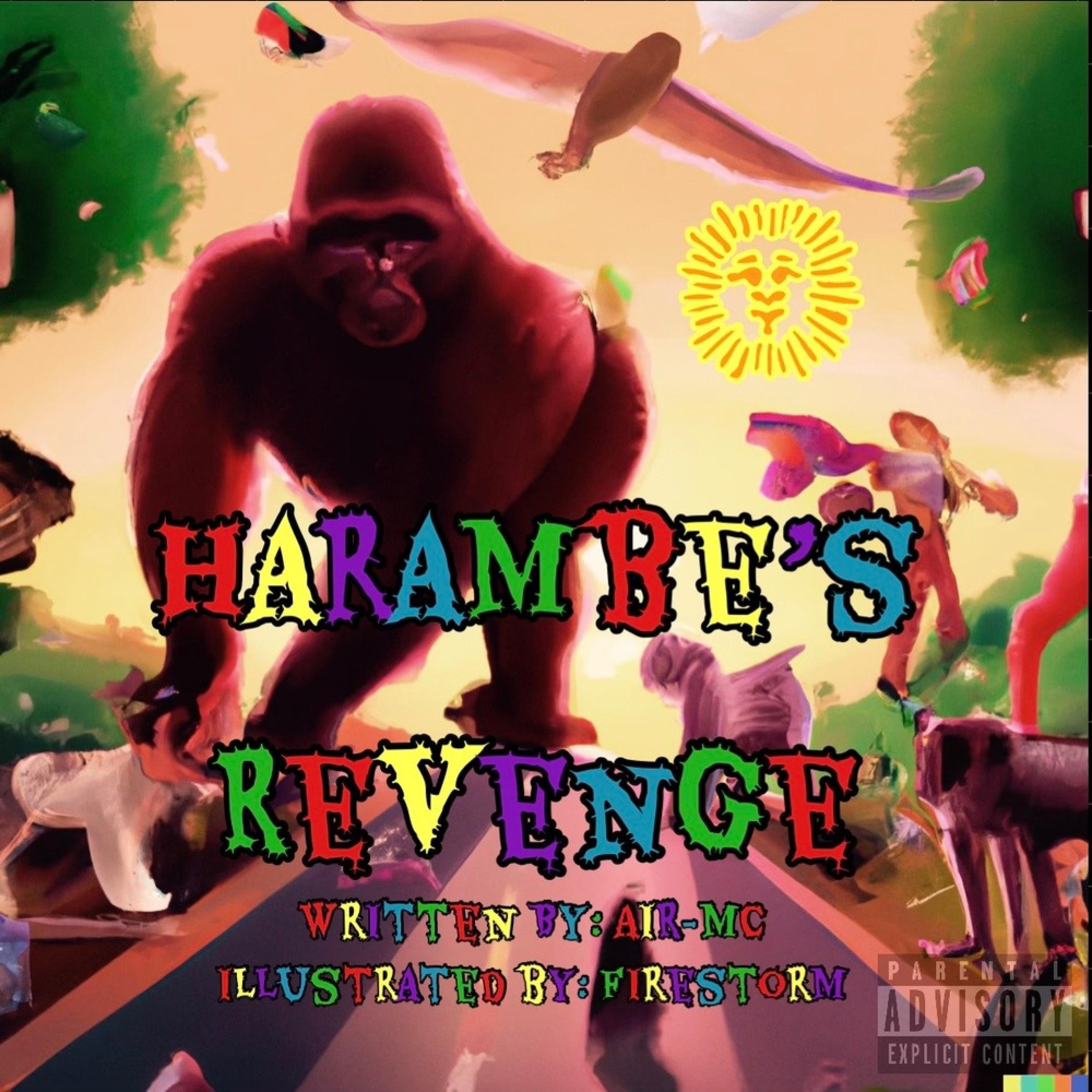 AiR MC - Harambe's Revenge (feat. Firestorm)