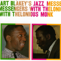 Art Blakey's Jazz Messengers With Thelonious Monk