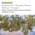 Edwards: Symphony No. 1 ‘Da Pacem Domine’ / Maninyas / Yarrageh