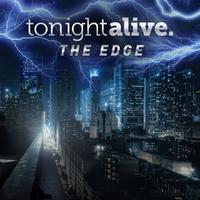 Tonight Alive-The Edge