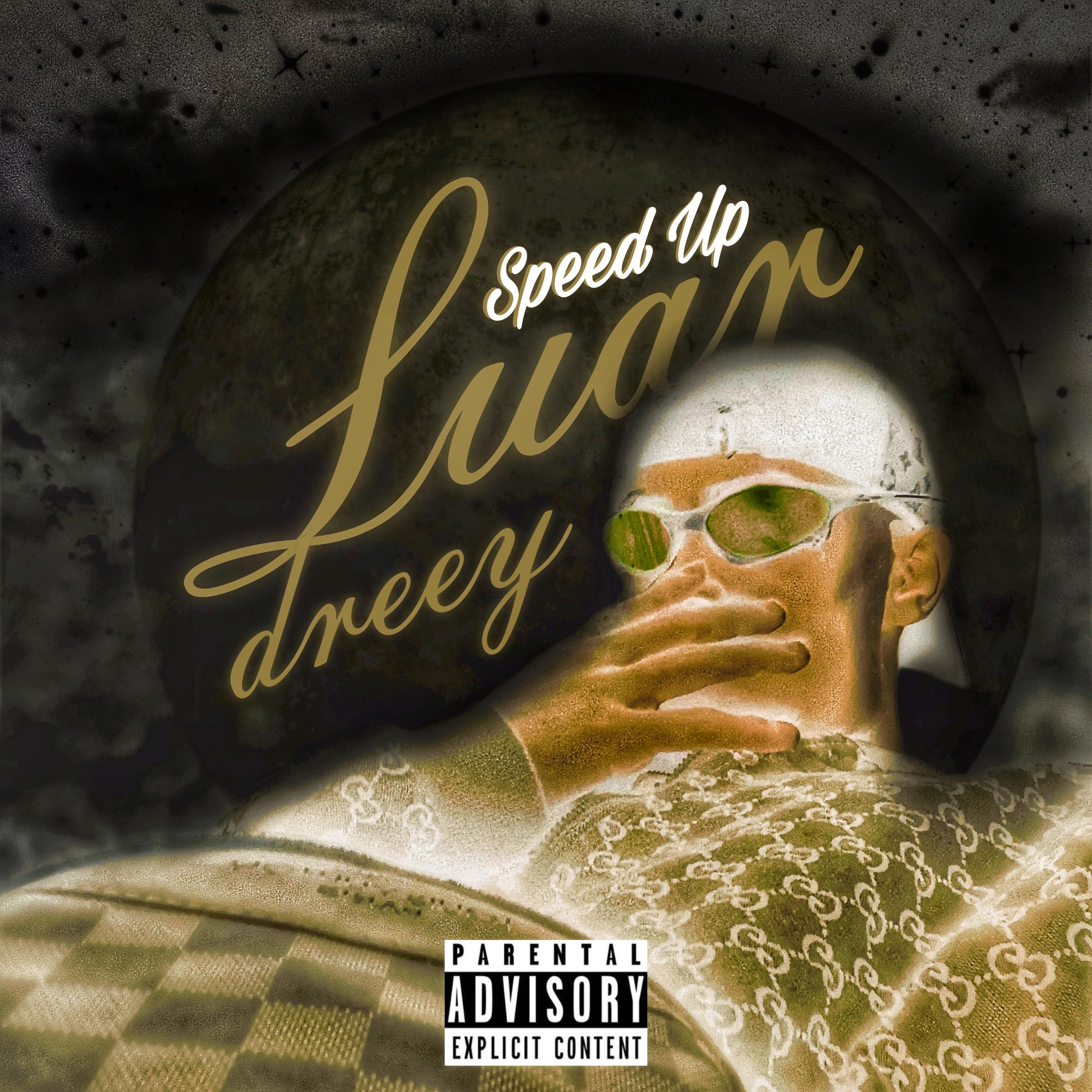 Dreey - Luar (Speed Up)