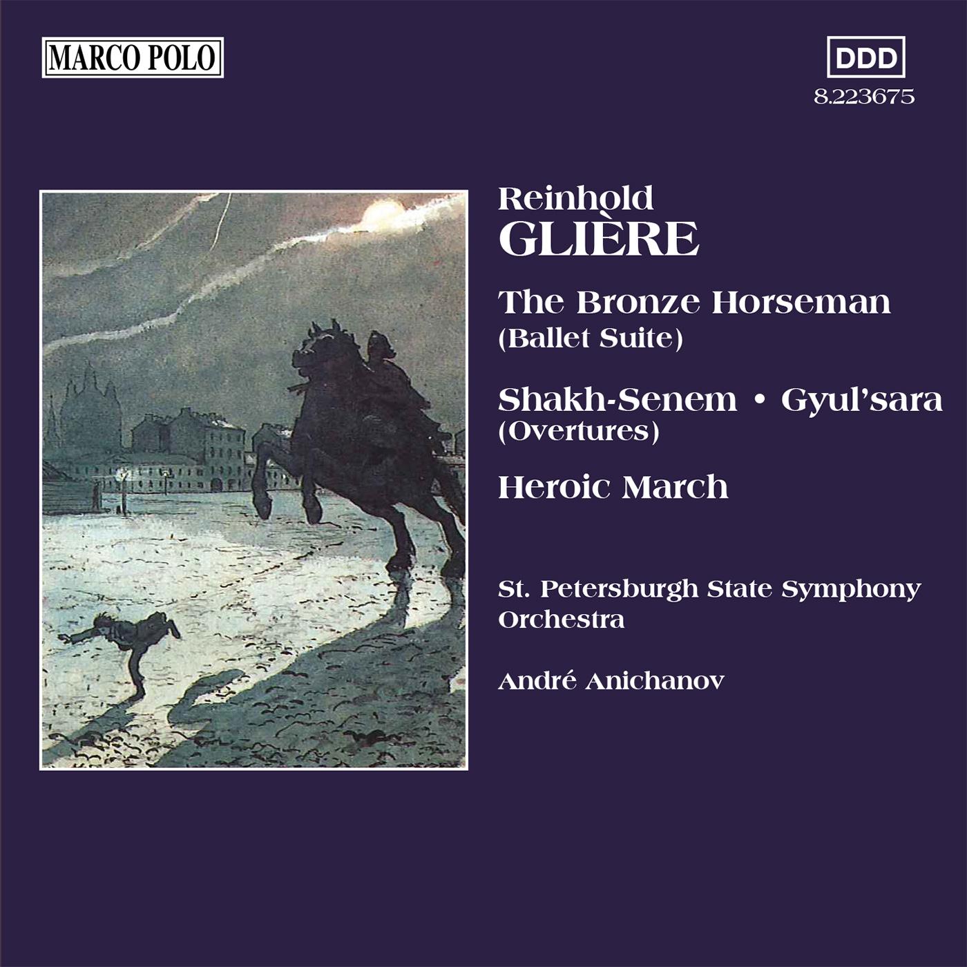 GLIERE: Bronze Horseman / Shakh-Senem / Gyul'sara