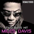 Two Bass Hit (Remastered)