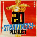 20 Stravinsky Playlist专辑