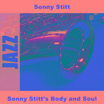 Sonny Stitt's Body and Soul专辑