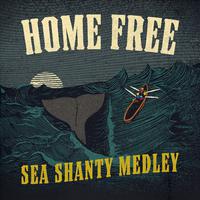 Home Free - Sea Shanty Medley （和声）伴奏