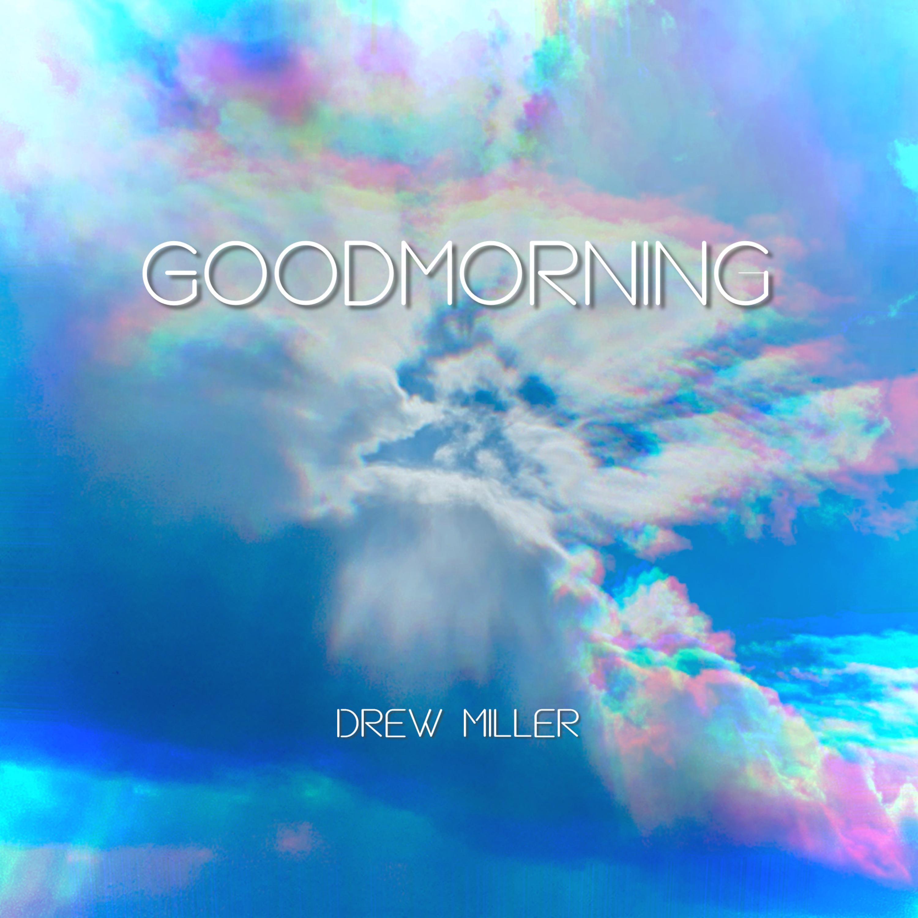 Goodmorning