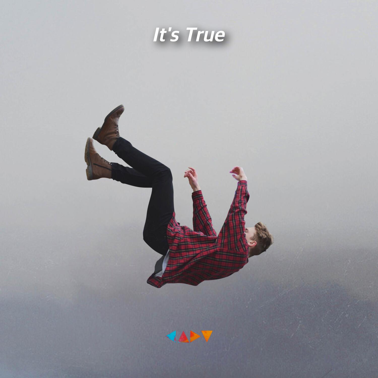 It's True