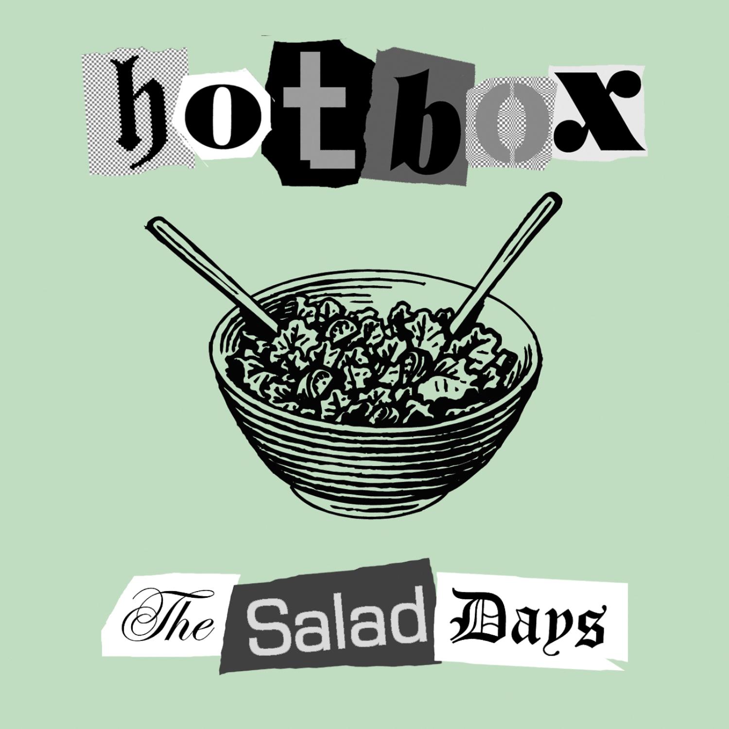 The Salad Days