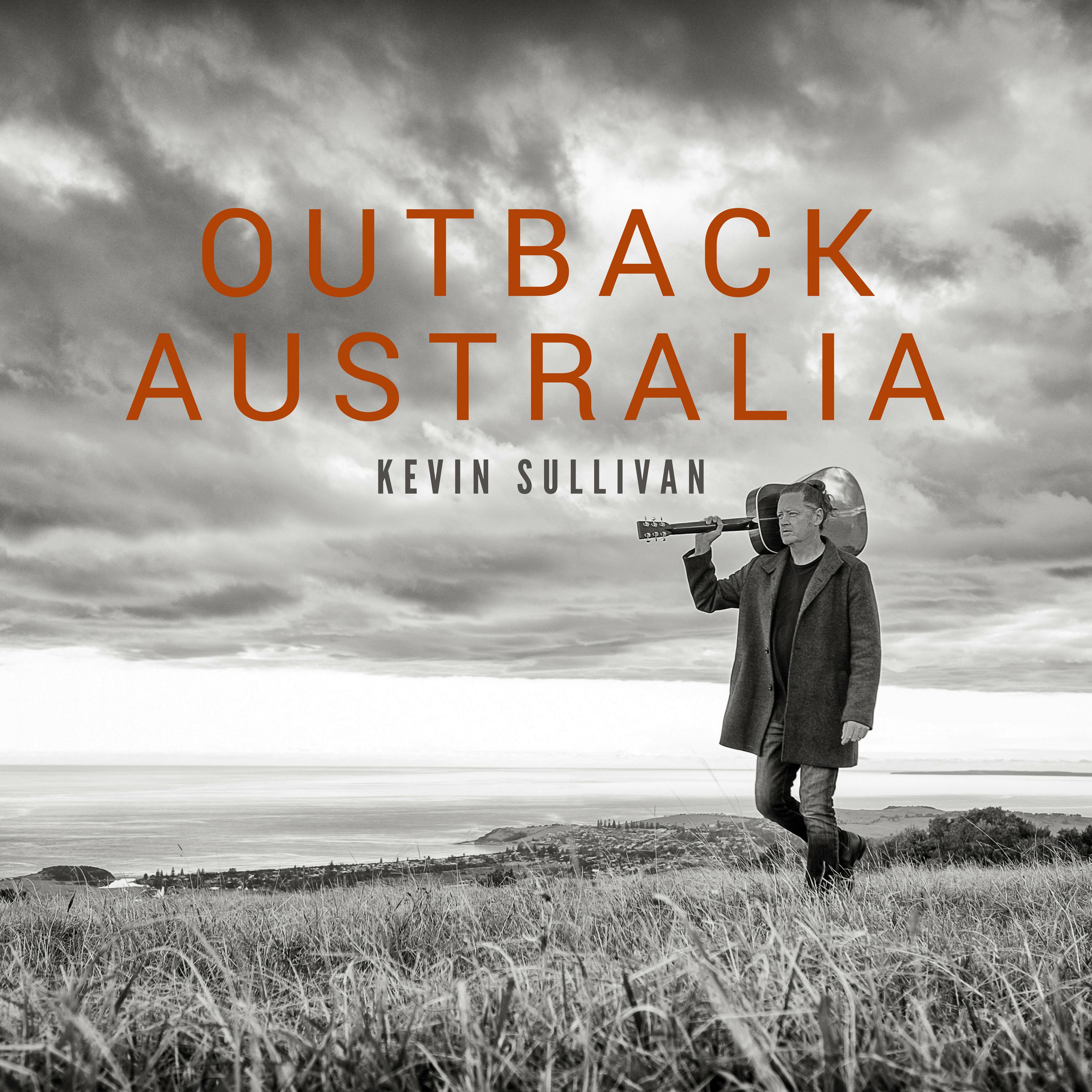 Kevin Sullivan - Outback Australia